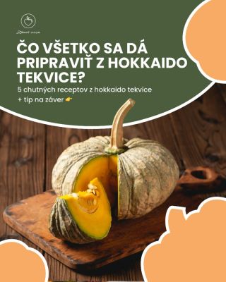 Tekvica, ktorá zvládne všetko? Hokkaido! 🎃 Polievka, halušky, nátierka či koláč… hokkaido tekvica nie je len na krémové...